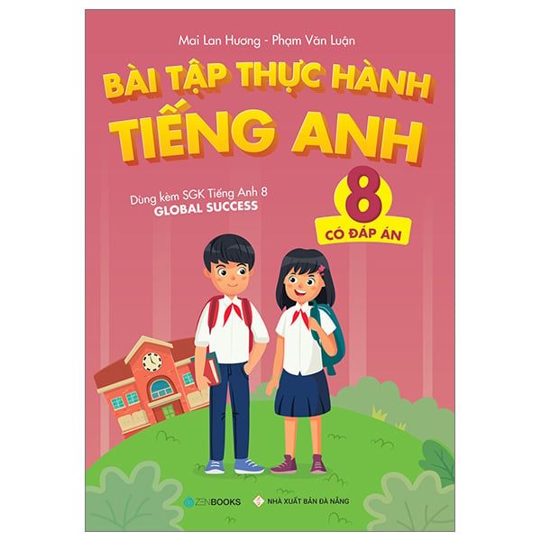 Bài Tập Thực Hành Tiếng Anh 8 (Cda) Global Success