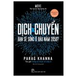 Dịch Chuyển: Bạn Sẽ Sống Ở Đâu Năm 2050?