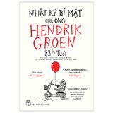 Nhật Ký Bí Mật Của Ông Hendrik Groen, 83¼ Tuổi