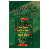 Agatha Christie. Những Quân Bài Trên Mặt Bàn