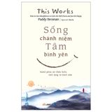 Sống Chánh Niệm Tâm Bình Yên