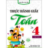 Thực Hành Giải Toán 4 Tập 2