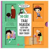 Rèn Luyện Kỹ Năng Đầu Đời Cho Trẻ - 30 Câu Trắc Nghiệm Giúp Con Tự Bảo Vệ Bản Thân_Tt_Alba