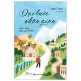 Dạo Bước Nhân Gian: Đi Qua Những Tháng Ngày Bất Định