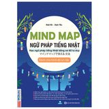 Mindmap Ngữ Pháp Tiếng Nhật -Học Ngữ Pháp Tiếng Nhật Qua Sơ Đồ Tư Duy Dành Cho Trình Độ Sơ Cấp