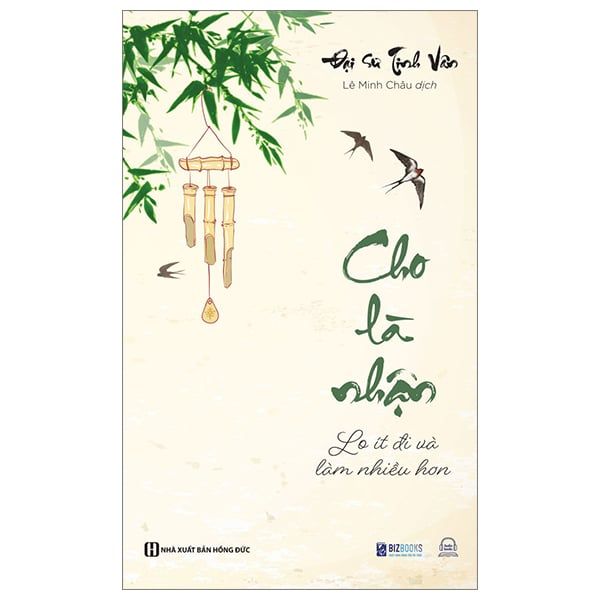 Cho Là Nhận - Lo Ít Đi Và Làm Nhiều Hơn