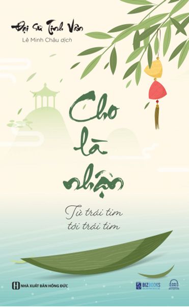 Cho Là Nhận - Từ Trái Tim Tới Trái Tim