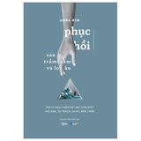 Phục Hồi Sau Trầm Cảm Và Lo Âu