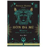 Hòn Đá Mù - Medusa Những Chuyện Chưa Kể