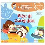 Em Học Cách Quản Lí Cảm Xúc Của Mình: Việc Gì Cũng Giỏi