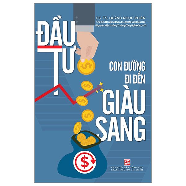 Đầu Tư Con Đường Đi Đến Giàu Sang