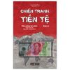 Chiến Tranh Tiền Tệ Tập 4