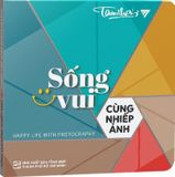 Sống Vui Cùng Nhiếp Ảnh