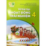 Vở Bài Tập Hoạt Động Trải Nghiệm 4 - Kết Nối Tri Thức Với Cuộc Sống