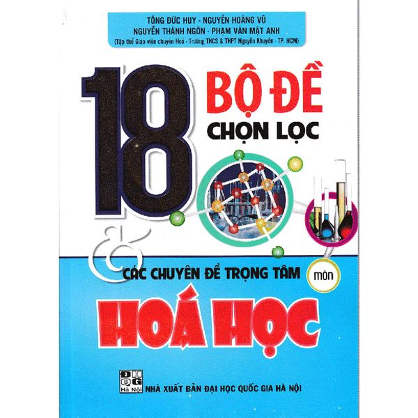 18 Bộ Đề Chọn Lọc Các Chuyên Đề Trọng Tâm Môn Hóa Học