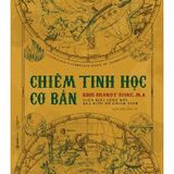 Chiêm Tinh Học Cơ Bản - Luận Giải Cuộc Đời Qua Biểu Đồ Chiêm Tinh