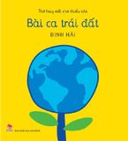 Bài Ca Trái Đất (Ấn Bản Kỉ Niệm 65 Năm NXB Kim Đồng)