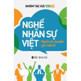 Nghề Nhân Sự Việc - Nghìn Lẻ Chuyện Giờ Mới Kể