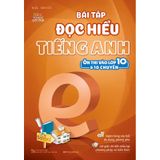 Bài Tập Đọc Hiểu Tiếng Anh - Ôn Thi Vào Lớp 10 Và 10 Chuyên