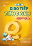 Bài Tập Giao Tiếp Tiếng Anh - Ôn Thi Vào Lớp 10 Và 10 Chuyên