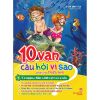 10 Vạn Câu Hỏi Vì Sao_Cá Ngựa, Chim Cánh Cụt Và Cá Sấu