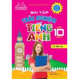 Bài Tập Trắc Nghiệm Tiếng Anh Lớp 10 - Tập 1