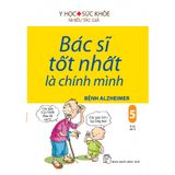 Bác Sĩ Tốt Nhất Là Chính Mình - Tập 5 - Bệnh Alzheimer