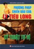 Phương Pháp Chiến Đấu Của Lý Tiểu Long - Kỹ Thuật Tự Vệ