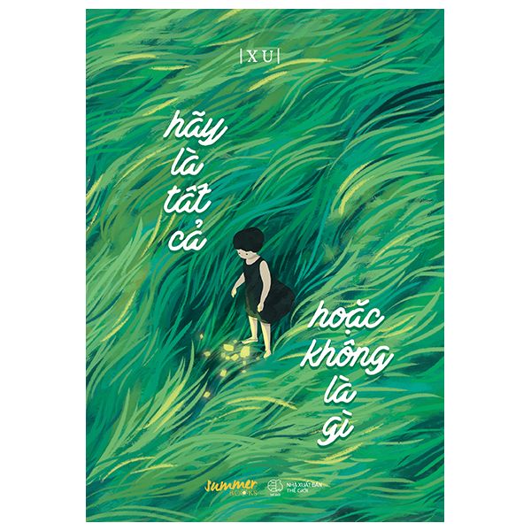 Hãy Là Tất Cả, Hoặc Không Là Gì Cả