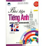 Bài Tập Tiếng Anh - English Workbook 12