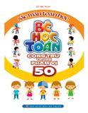 Bé Học Toán - Cộng Trừ Trong Phạm Vi 50