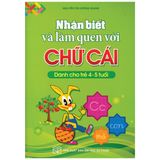 Bé Nhận Biết Và Làm Quen Với Chữ Cái (Dành Cho Bé 4 - 5 Tuổi)