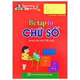 Bé Tập Tô Chữ Số (Dành Cho Bé 5 - 6 Tuổi)