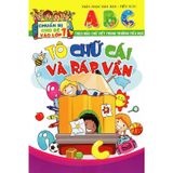 Chuẩn Bị Cho Bé Vào Lớp 1: Tô Chữ Cái Và Ráp Vần