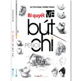 Bí Quyết Vẽ Bút Chì (Tái Bản)