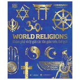 World Religions - Tôn GiáO Thế GiớI