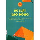 Bộ Luật Lao Động (Song Ngữ Anh-Việt)