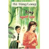 Bóng Người Xưa