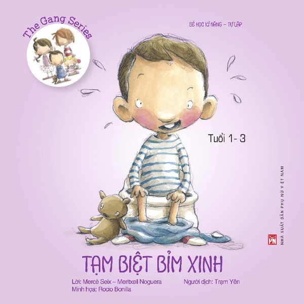 Bé Học Kĩ Năng - Tự Lập - Tạm Biệt Bỉm Xinh
