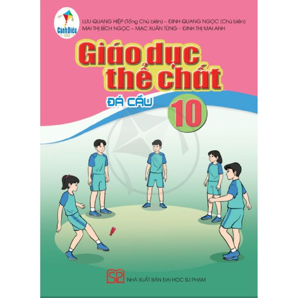 Giáo Dục Thể Chất Lớp 10: Đá Cầu - Cánh Diều