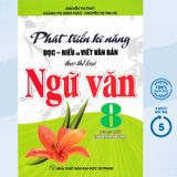 Phát Triển Kĩ Năng Đọc-Hiểu Và Viết Văn Bản Ngữ Văn 8 (Chân Trời Sáng Tạo)