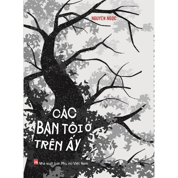 Các Bạn Tôi Ở Trên Ấy