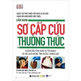 Cẩm Nang Sơ Cấp Cứu Thường Thức