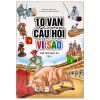 10 Vạn Câu Hỏi Vì Sao - Thế Giới Diệu Kỳ - Tập 1