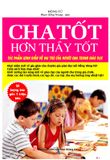 Cha Tốt Hơn Thầy Tốt