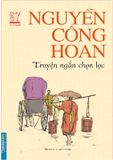 Nguyễn Công Hoan Truyện Ngắn Chọn Lọc - Danh Tác Văn Học Việt Nam