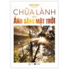 Chữa Lành Bằng Ánh Sáng Mặt Trời