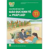 Chuyên Đề Học Tập Giáo Dục Kinh Tế & Pháp Luật 11 - Kết Nối Tri Thức