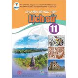 Chuyên Đề Học Tập Lịch Sử 11 - Cánh Diều