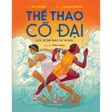 Thể Thao Cổ Đại - Lược Sử Thể Thao Và Thi Đấu